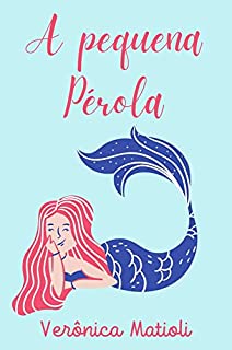 Livro A pequena Pérola (Infantil)