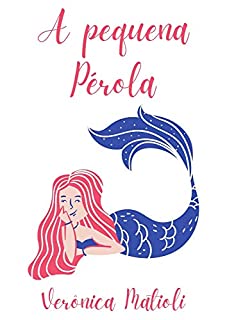 Livro A pequena Pérola (Infantil)
