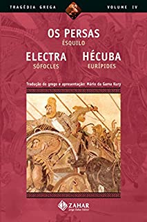 Livro Os Persas, Electra, Hécuba (Tragédia Grega *)