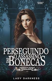 Livro Perseguindo o Assassino das Bonecas (Sombras de Sangue Livro 1)