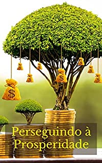 Livro Perseguindo à Prosperidade