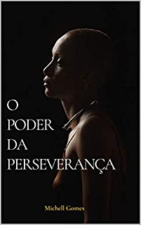 Livro O Poder Da Perseverança
