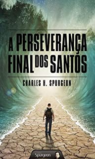 A Perseverança Final dos Santos