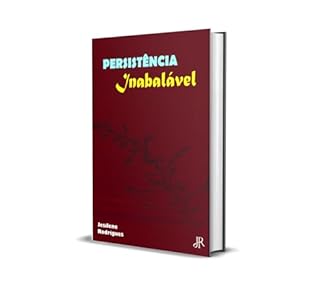 Livro PERSISTÊNCIA INABALÁVEL