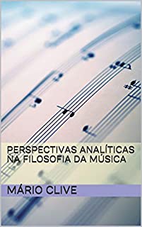 Livro Perspectivas Analíticas na Filosofia da Música