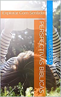 Livro Perspectivas Bíblicas: Explorar Com Sentido