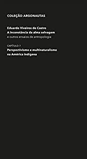 Livro Perspectivismo e multinaturalismo na América indígena (Argonautas)
