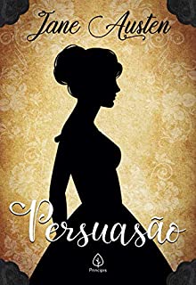 Livro Persuasão (Clássicos da literatura mundial)