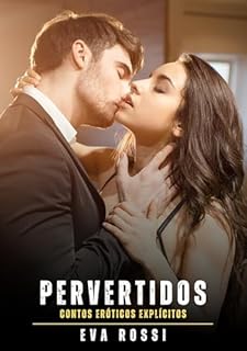 Livro Pervertidos: Contos Eróticos Explícitos