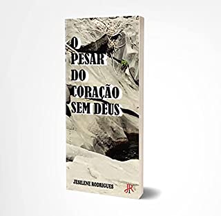 Livro O PESAR DO CORAÇÃO SEM DEUS