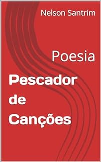 Livro Pescador de Canções: Poesia