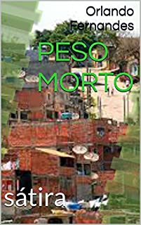 Livro PESO MORTO: sátira