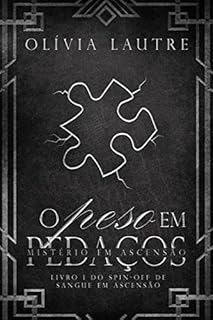 Livro O peso em pedaços: Mistério em ascensão (Saga Sangue em Ascensão)