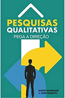 Livro Pesquisas qualitativas - Pega a direção