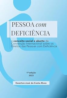 Livro Pessoa com deficiência: o conceito social e aberto da Convenção Internacional sobre os Direitos das Pessoas com Deficiência