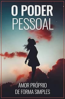 Livro O PODER PESSOAL: Amor Próprio de Forma Simples