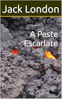 Livro A Peste Escarlate (Lost Stories)