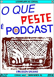 Livro O Que Peste é Podcast?