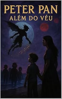 Livro Peter Pan Além do Véu (Circo dos Horrores Livro 12)