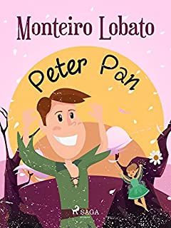 Livro Peter Pan (Coleção Sítio do Picapau Amarelo Livro 10)