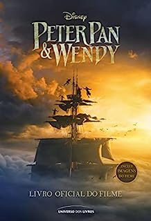 Peter Pan & Wendy: livro oficial do filme - eBook, Resumo, Ler Online e ...