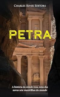 Livro Petra: A história da cidade rosa, uma das novas sete maravilhas do mundo