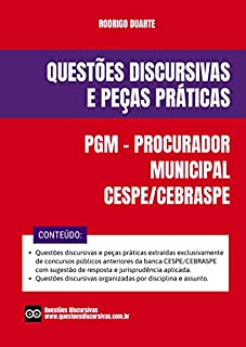 PGM Procurador Municipal - Provas Discursivas e Peças Práticas da Banca CESPE com Respostas e Jurisprudências