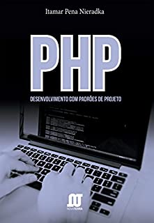 Livro PHP: Estruturado, orientado a objetos e padrões de projeto