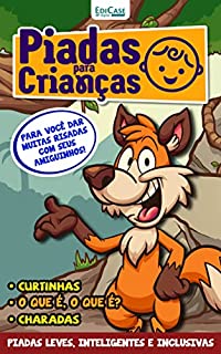 Livro Piadas Para Crianças Ed. 110 - PIADAS LEVES, INTELIGENTES E INCLUSIVAS (EdiCase Digital)