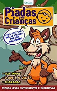 Piadas Para Crianças Ed. 110 - PIADAS LEVES, INTELIGENTES E INCLUSIVAS (EdiCase Digital)