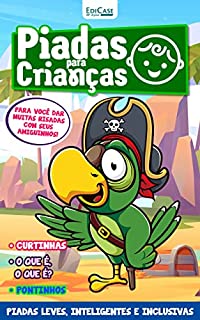 Livro Piadas Para Crianças Ed. 111 - PIADAS LEVES, INTELIGENTES E INCLUSIVAS (EdiCase Digital)