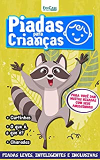Livro Piadas Para Crianças Ed. 112 - PIADAS LEVES, INTELIGENTES E INCLUSIVAS (EdiCase Digital)