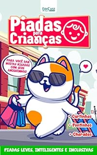 Livro Piadas Para Crianças Ed. 118 - PIADAS LEVES, INTELIGENTES E INCLUSIVAS