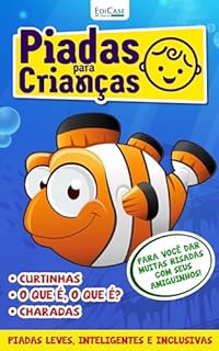 Livro Piadas Para Crianças Ed. 125 - Curtinhas, O que é, o que é? E Charadas (EdiCase Digital)