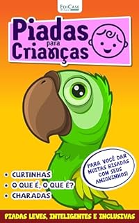 Livro Piadas Para Crianças Ed. 129 - Curtinhas, O que é, o que é? E Charadas (EdiCase Digital)