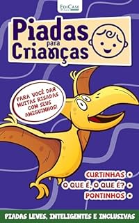 Livro Piadas Para Crianças Ed. 133 - Curtinhas, O que é, o que é? E Charadas (EdiCase Digital)