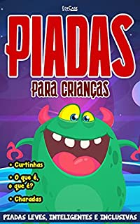 Livro Piadas Para Crianças Ed. 53 - PIADAS LEVES, INTELIGENTES E INCLUSIVAS