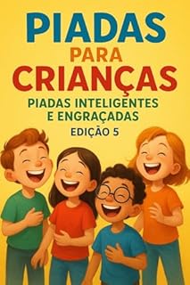 Livro Piadas Para Crianças: Piadas Inteligentes e Engraçadas - Edição 5
