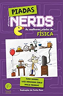 Livro Piadas nerds - as melhores piadas de física