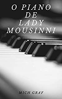 Livro O Piano de Lady Mousinni