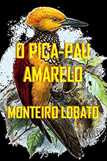 Livro O Pica-Pau Amarelo: Versão Original