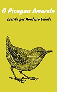 Livro O PICAPAU AMARELO (Fenix Projetos - Clássicos)