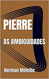 Livro PIERRE: AS AMBIGUIDADES