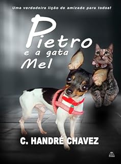 Pietro e a gata Mel: Um livro para todas as idades.