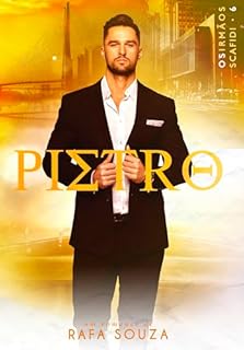 Livro PIETRO (Os Irmãos Scafidi Livro 6)