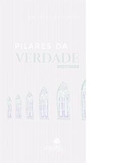 Livro Pilares da Verdade - Volume 1: Apostilas da Escola Bíblica Dominical da Primeira Igreja Presbiteriana de GV