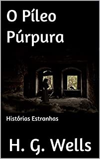 Livro O Píleo Púrpura: Histórias Estranhas