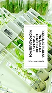 Livro Pequenas Pílulas na Área da Genética de Plantas e Microrganismos