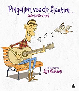 Pinguilim, voz de flautim...