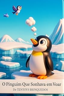 Livro O PINGUIM QUE SONHAVA EM VOAR